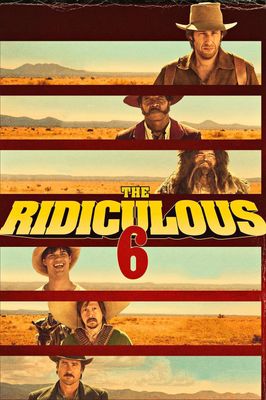 The Ridiculous 6