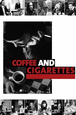 Coffee and Cigarettes