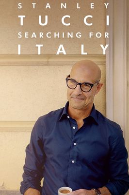 Stanley Tucci: Searching for Italy