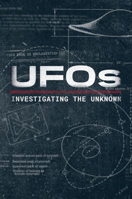 UFOs: Investigating the Unknown