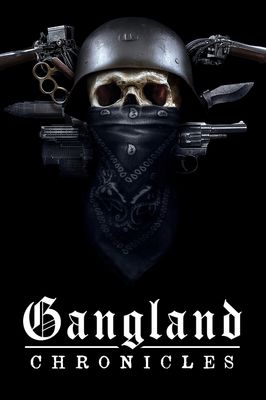 Gangland Chronicles