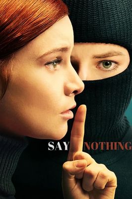 Say Nothing