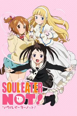 Soul Eater Not!