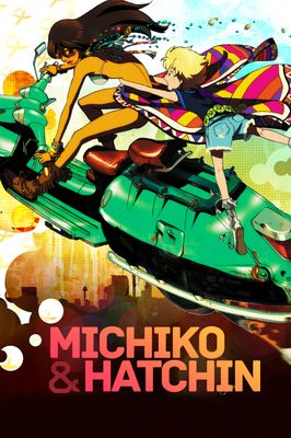 Michiko to Hatchin