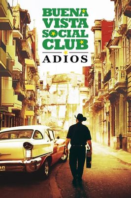 Buena Vista Social Club: Adios