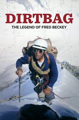Dirtbag: The Legend of Fred Beckey