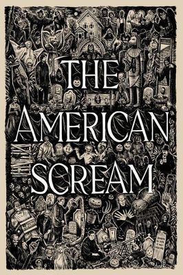 The American Scream