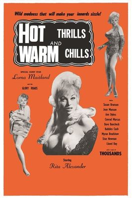 Hot Thrills and Warm Chills