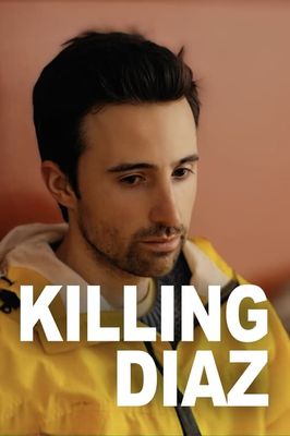 Killing Diaz