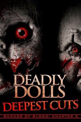 Bunker of Blood: Chapter 2 - Deadly Dolls: Deepest Cuts