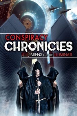 Conspiracy Chronicles: 9/11, Aliens and the Illuminati