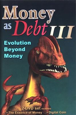 Money as Debt III: Evolution Beyond Money