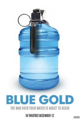 Blue Gold: World Water Wars