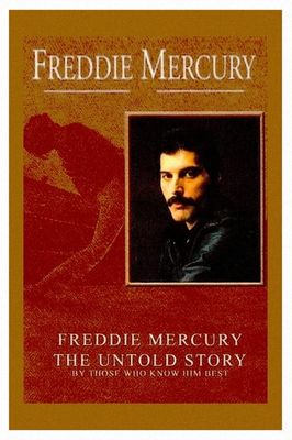 Freddie Mercury, the Untold Story