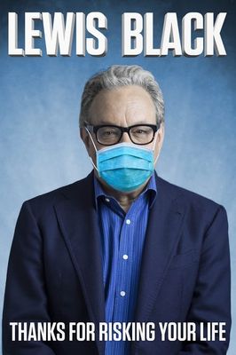 Lewis Black: Thanks for Risking Your Life