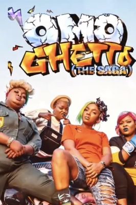 Omo Ghetto: The Saga