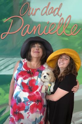 Our dad, Danielle