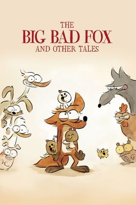 The Big Bad Fox and Other Tales