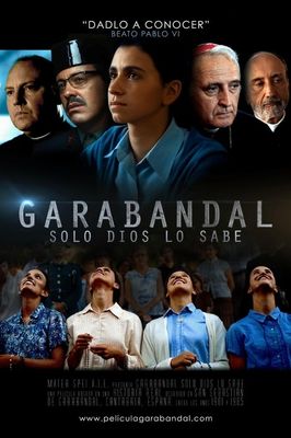 Garabandal, solo Dios lo sabe