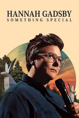 Hannah Gadsby: Something Special