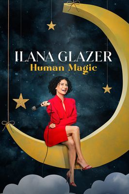 Ilana Glazer: Human Magic