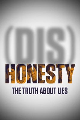 (Dis)Honesty: The Truth About Lies