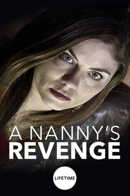 A Nanny's Revenge