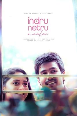 Indru Netru Naalai