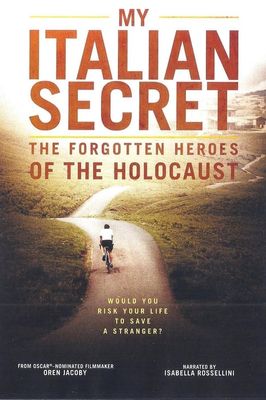 My Italian Secret: The Forgotten Heroes