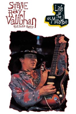 Live at the El Mocambo: Stevie Ray Vaughan and Double Trouble
