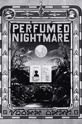 Perfumed Nightmare