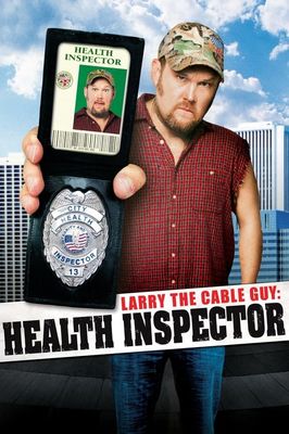 Larry the Cable Guy: Health Inspector