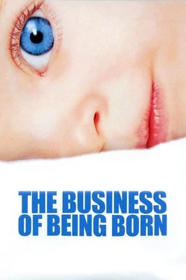 The Business of Being Born