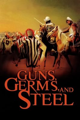 Guns, Germs, and Steel