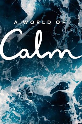 A World of Calm