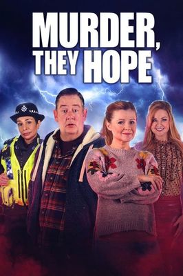 Murder, They Hope