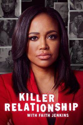 Killer Relationship with Faith Jenkins