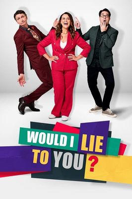 Would I Lie to You?