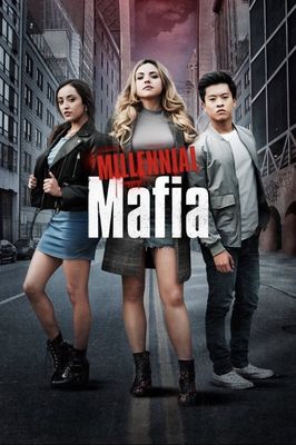 Millennial Mafia