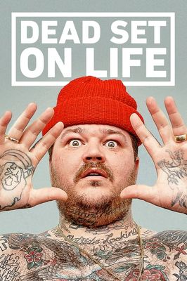 Dead Set on Life