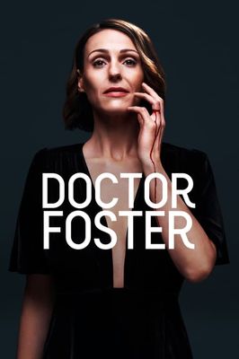 Doctor Foster: A Woman Scorned