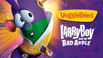 Episode 27 LarryBoy and the Bad Apple