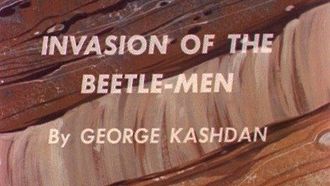 Episode 1 The Atom - Invasion of the Beetle-Men
