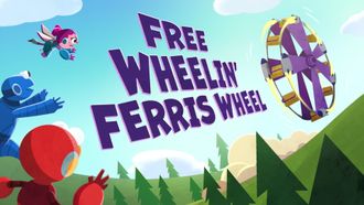 Episode 42 Free-Wheelin' Ferris Wheel