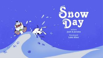 Episode 8 Snow Day