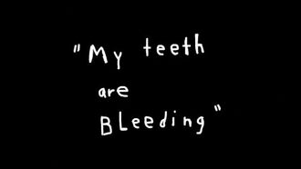 Episode 6 My Teeth are Bleeding