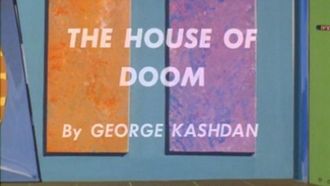 Episode 14 The Atom: The House of Doom