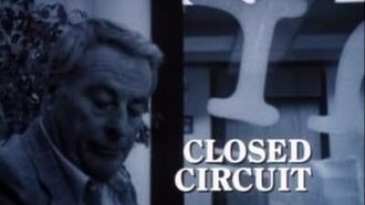 Episode 1 Closed Circuit