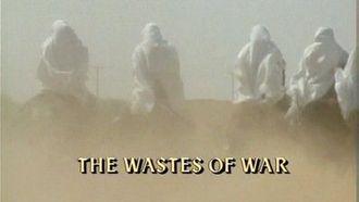 Episode 3 The Wastes of War