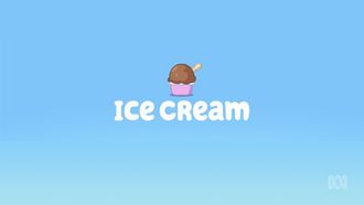 Episode 47 Ice Cream